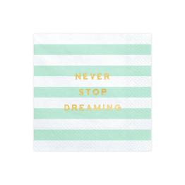 20 servilletas verde pastel con estampado "Never stop dreaming" de papel (33x33 cm) - Yummy