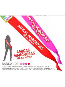 Banda Amigas Marchosas de la Novia ancho 10 cm