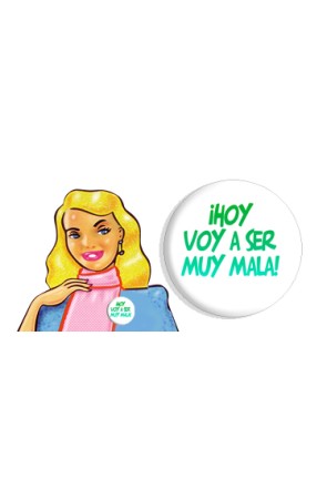 CHAPA ¡HOY VOY A SER MUY MALA!